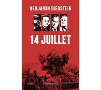 Benjamin Diersten – 14 juillet – Bleus, Blancs, Rouges (Tome 3) – Roman – Broché