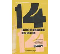 14 Layers of Behavioral Observation: A guide to consistency of observations