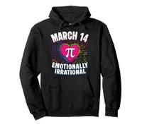 14 Mars Professeur de mathématiques émotionnellement irrationnel Pi Day Sweat à Capuche