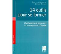 14 Outils Pour Se Former. Developpement Personnel Et Management D'Equipe