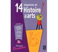 14 séquences en histoire des arts (+ CD-Rom)