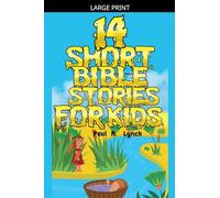 14 Short Bible Stories For Kids