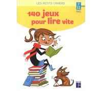 140 jeux pour lire vite 7 - 11 ans