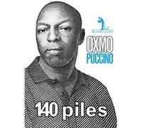 140 piles Oxmo Puccino (Auteur)