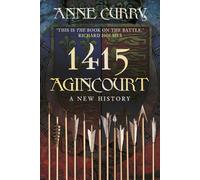 1415 Agincourt: A New History