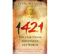 1421. L'année où la Chine a découvert le monde
