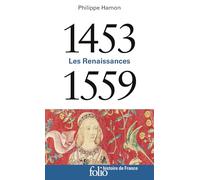 1453-1559: Les Renaissances