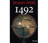 1492 - Jacques Attali - Fayard - broché - Récit