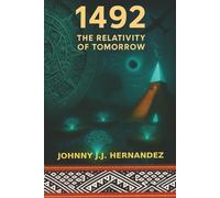1492 The Relativity of Tomorrow