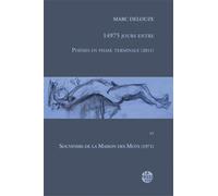 14975 JOURS ENTRE POÉSIES EN PHASE TERMINALE (2011) ET SOUVENIRS DE LA MAISON DES MOTS (1971)