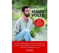 15 000 volts - Dix ans après Louis Derungs (Auteur)