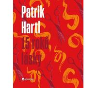 15 ans d'amour / Édition cadeau illustrée (Hartl Patrik)