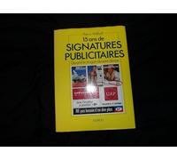 15 Ans De Signatures Publicitaires. Quand Le Slogan Devient Devise