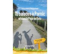 15 balades à Pornic et dans le pays de Retz - Andréa Guerin - Le Temps Editeur-An Amzer - broché - Guide