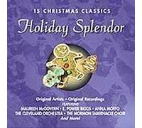 15 Christmas Classics - Holiday Splendor: 15 Christmas Classics
