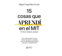 15 cosas que aprendí en el MIT: Lecciones de vida aprendidas cuando todo se detiene