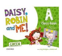 (15).Daisy Robin & Me A Green (4 Años) Classbook Pack Unkown (Auteur)