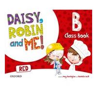 (15).Daisy Robin & Me B Red (5 Años) Classbook Pack Unkown (Auteur)