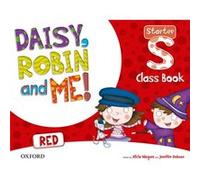 (15).Daisy Robin & Me Starter Red (3 Años).Classbook Pack Unkown (Auteur)