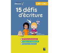 15 Défis d'écriture CM1-CM2 - + ressources numériques - Éric Battut - Retz Eds - broché - Scolaire / Universitaire