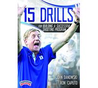 15 Drills for Building a Successful Shooting Program