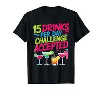 15 Drinks per Day Challenge Accepted Party Level Expert T-Shirt Graphique avec Valeur, Homme, Noir, M