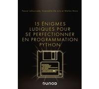 15 énigmes ludiques pour se perfectionner en programmation Python