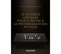15 énigmes ludiques pour s'initier à la programmation Python