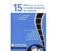 15 films pour comprendre le trouble du spectre de l'autisme - Lionel Souche - In Press Eds - broché - Etude