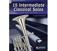 15 Intermediate Classical Solos. Cor en Mib et Accomp.. Comprend Partie + Enregistrement(s) en ligne