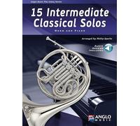 15 Intermediate Classical Solos. Cor Français et Accomp.. Comprend Partie + Enregistrement(s) en ligne