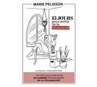 15 jours pour sortir de la culpabilité