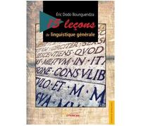 15 leçons de linguistique générale - Eric Dodo Bounguendza - Jets D'encre - broché - Essai