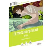 15 métamorphoses: Textes adaptés