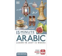 15 Minute Arabic: Learn in Just 12 Weeks