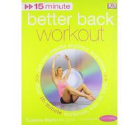 15-Minute Fitness Better Back Workout: Get Real Results Anytime, Anywhere Four 15-minute workouts, also on DVD