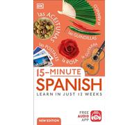 15-Minute Spanish: Learn in Just 12 Weeks