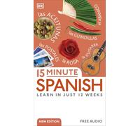 15 Minute Spanish: Learn in Just 12 Weeks