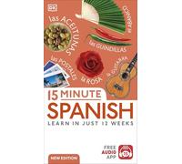 15 Minute Spanish: Learn in Just 12 Weeks