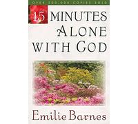 15 Minutes Alone With God