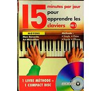 15 minutes par jour pour apprendre le clavier: Tome 2