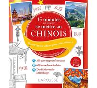 Collectif – 15 minutes par jour pour se mettre au chinois – Pour débutants et faux débutants