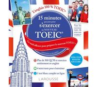 Larousse – 15 minutes par jour pour s'exercer au Nouveau TOEIC
