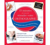 15 minutes par jour pour stimuler son orthographe