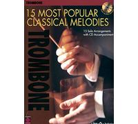 15 Most Popular Classical Melodies Trombone Tbn Book/Cd by Various (2009-04-21)