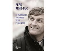 15 paraboles tournées vers l'essentiel