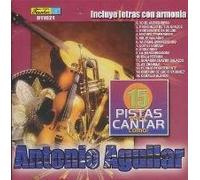 15 Pistas Para Cantar Como Antonio Aguilar