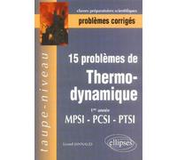 15 Problèmes corrigés de Thermodynamique - Première année - MPSI-PCSI-PTSI - Lionel Jannaud - Ellipses - broché - Scolaire / Universitaire