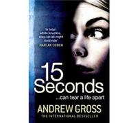 15 Seconds by Andrew Gross Paperback Book Gross, Andrew (Auteur)