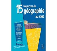 15 SEQUENCES DE GEOGRAPHIE CM2